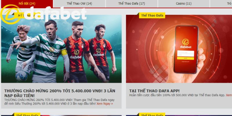 Khuyến mãi Dafabet thưởng 260% lần nạp đầu tiên